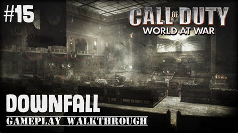 Call of Duty: World at War Campaign Gameplay #15 Downfall [1080p 60FPS] - YouTube