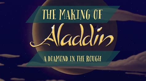 A Diamond in the Rough: The Making of Aladdin (Full Documentary ...