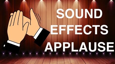 Clapping Sound Effects / Applause / Audience / Crowd Sound Effect - YouTube