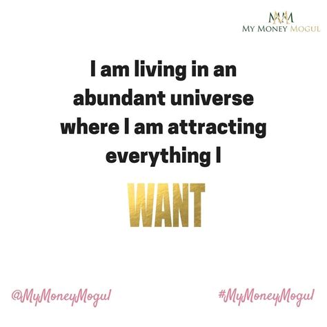 I am living in an abundant friendly loving universe where I am attracting everything I want ...