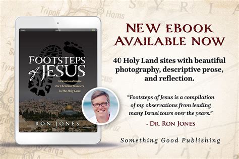 Footsteps of Jesus: A Devotional Guide for Christian Travelers in the ...