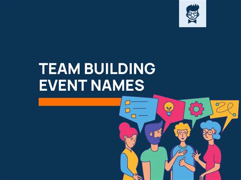 450+ Team Building Event Names With Generator - TheBrandBoy.Com