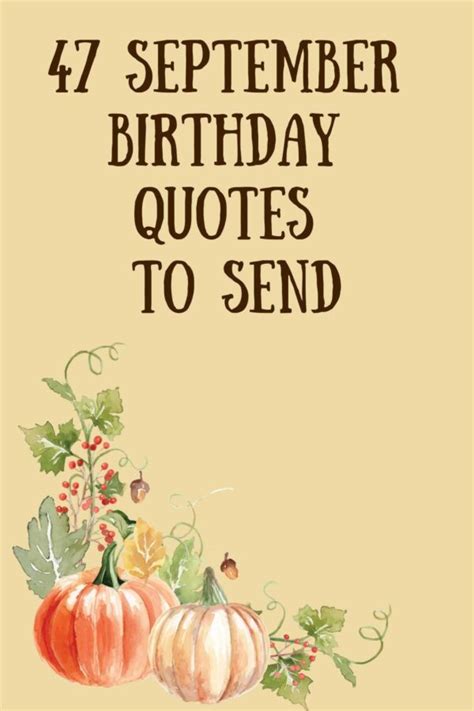 47 September Birthday Quotes to Send - Darling Quote