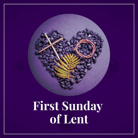 First-Sunday-of-lent - GiveCentral