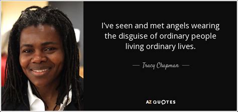 TOP 25 QUOTES BY TRACY CHAPMAN (of 57) | A-Z Quotes