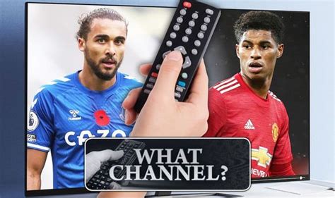 What channel is Everton vs Man Utd on? TV, live stream, Premier League ...