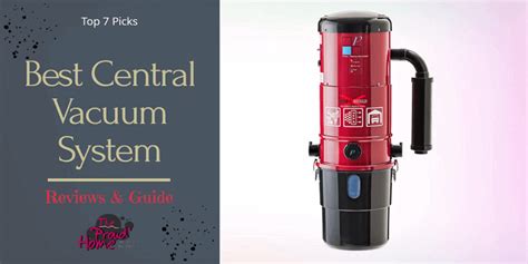 Best Central Vacuum System - Top 7 Picks - The Proud Home