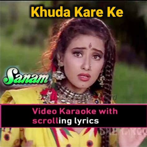 Khuda Kare Ke Mohabbat - Video Karaoke Lyrics - Pankaj Udhas - Sanam - 1997