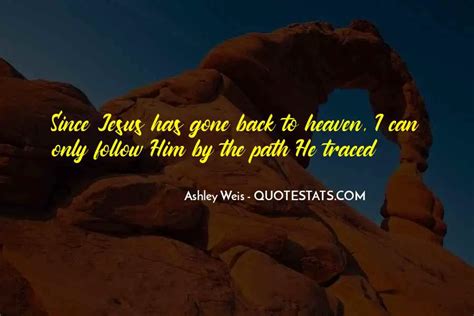 Top 44 Path To Heaven Quotes: Famous Quotes & Sayings About Path To Heaven