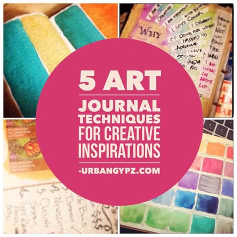 5 Art Journal Techniques for Creative Inspirations | UrbanGypZ