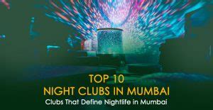 Top 10 Nightclubs in Mumbai: Clubs That Define Nightlife in Mumbai