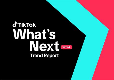 TikTok What's Next 2024 Trend Report | TikTok Newsroom