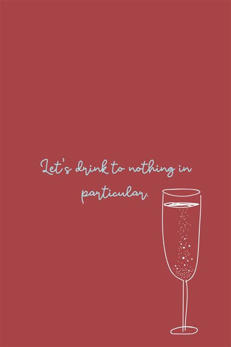 Drinking Quotes for a Great Time