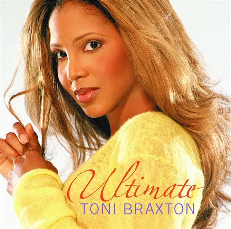 Ultimate Toni Braxton by Toni Braxton on Spotify