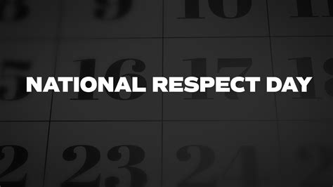 National Respect Day - List of National Days