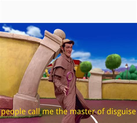 Master of Disguise (Lazy Town) Memes - Imgflip