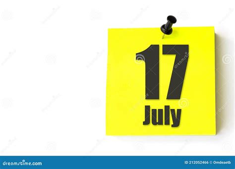 July 17th. Day 17 of Month, Calendar Date. Yellow Sheet of the Calendar Stock Photo - Image of ...