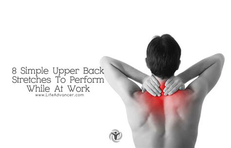 8 Simple Upper Back Stretches To Perform While At Work