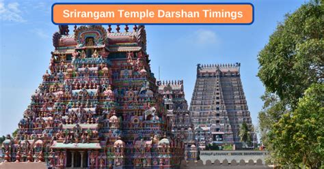 Srirangam Temple Darshan Timings, Viswaroopa Seva, Aarti/ Pooja Offerings - Mandir Timing