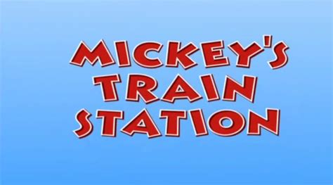 Mickey's Train Station | Disney Wiki | Fandom