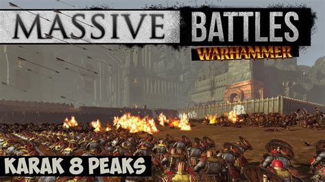 Epic Custom Map: Siege of Karak Eight Peaks (Massive Battles) - YouTube