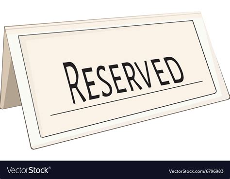 Restaurant reserved sign Royalty Free Vector Image