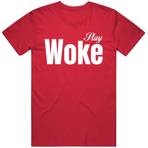 Stay Woke Parody Rise Educate T Shirt