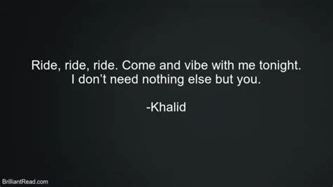 20 Best Khalid Quotes On Music, Life, Success And His Net Worth As Of 2020 – BrilliantRead Media