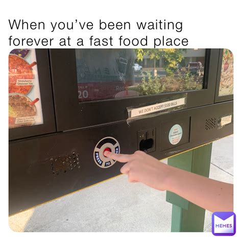 When you’ve been waiting forever at a fast food place | @fruiti | Memes