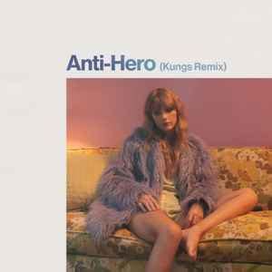 Taylor Swift – Anti-Hero (Kungs Remix) – File (192 kbps, MP3, Single ...