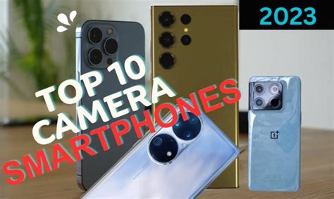 Top 10 Smartphones with Best Cameras 2023 – Tech News Fix