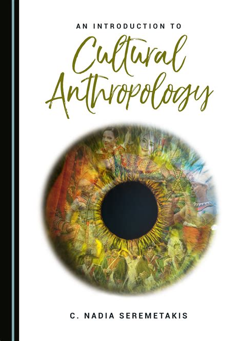 An Introduction to Cultural Anthropology - Cambridge Scholars Publishing