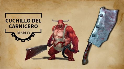 Cuchillo de "El Carnicero" (Diablo) | Butcher´s Cleaver (Diablo) - YouTube