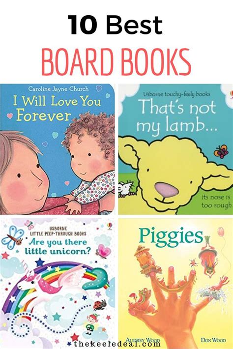 10 Best Board Books for Baby We all know reading to our kids is important. Even the littlest ...