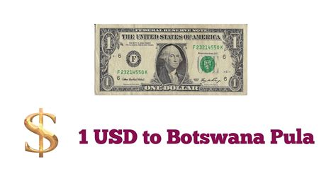 Botswana pula to Dollar exchange rate | currency rate in botswana | 1 US Dollar to Botswana Pula ...