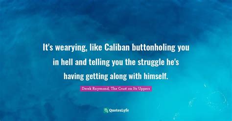 Best Caliban Quotes with images to share and download for free at ...