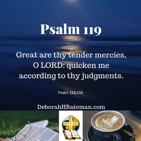 Daily Bible Reading "Great Are Thy Tender Mercies, O LORD" (Psalm 119:153-160) | Deborah H ...