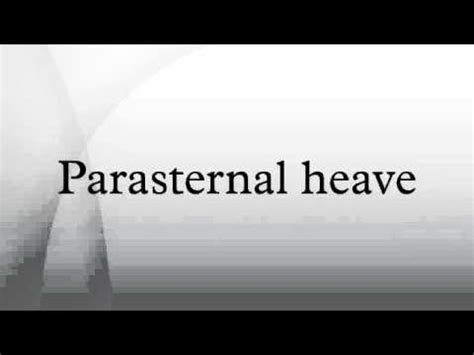 Parasternal heave - YouTube