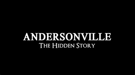 Andersonville - The Hidden Story - Time Tracts Travels | Andersonville ...