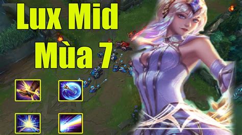 Lux Mid Mùa 7 – Leo Rank Thật Là Khó – Cách chơi và lên đồ – Liên Minh ...