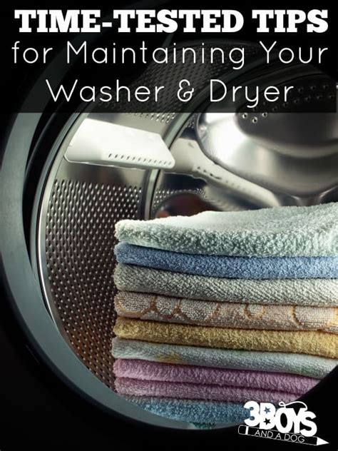 Top Washer and Dryer Maintenance Tips - 3 Boys and a Dog