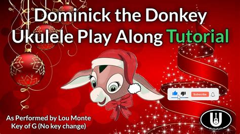 Dominick the Donkey Ukulele Play Along Tutorial - YouTube