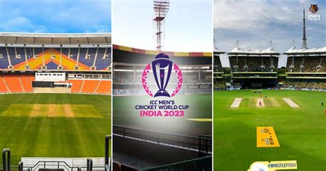 Venues for ICC Cricket World Cup 2023: Names, Specifications, Capacity ...