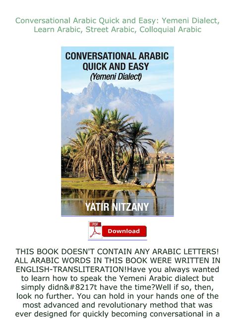 [⚡PDF⚡] Conversational Arabic Quick and Easy: Yemeni Dialect, Learn Arabic, Street Arabic ...