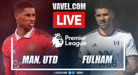 Highlights and goals: Manchester United 2-1 Fulham in Premier League ...