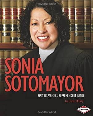 Pre-Owned Sonia Sotomayor: First Hispanic U.S. Supreme Court Justice (Gateway Biographies ...