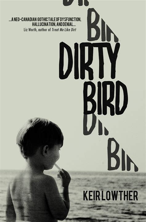 Dirty Bird – Broken Pencil