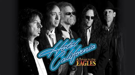 Hotel California - A Salute to The Eagles Tickets, 2023 Concert Tour ...