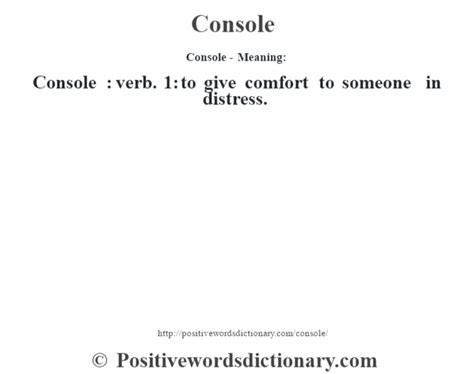 Console definition | Console meaning - Positive Words Dictionary in ...