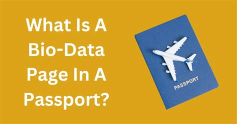 What Is A Bio-Data Page In A Passport? (Explained) - WanderFever